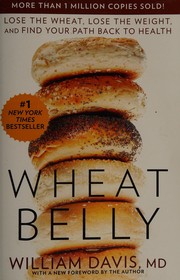 Cover of: Wheat belly by William Davis