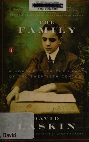 Cover of: The family: three fates in the twentieth century