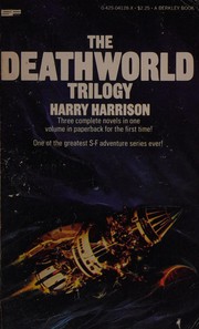 Deathworld trilogy by Harry Harrison