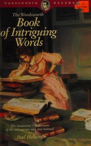 Cover of: The Wordsworth book of intriguing words