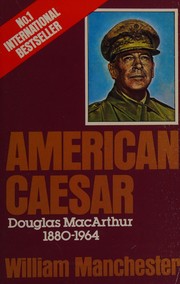 Cover of: American Caesar by William Manchester