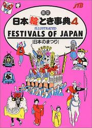 Cover of: Illustrated Festivals of Japan (Japan in Your Pocket Series, Vol 4) by Japan Travel Bureau