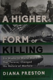 Cover of: A higher form of killing by Diana Preston