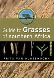 Cover of: Guide to Grasses of Southern Africa by Frits van Oudtshoorn
