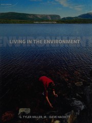 Cover of: Living in the environment by G. Tyler Miller