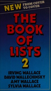 Cover of: The Book of Lists 2 by Irving Wallace, David Wallechinsky, Amy Wallace, Sylvia Wallace