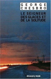 Cover of: Seigneur des glaces et de la solitude