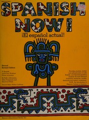 Cover of: Spanish now! by Ruth J. Silverstein