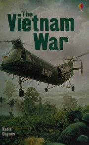 Cover of: The Vietnam War by Katie Daynes