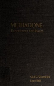 Cover of: Methadone: experiences and issues