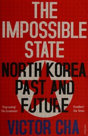 Cover of: Impossible State: North Korea, Past and Future