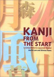 Cover of: Kanji from the Start by Martin Lam, Kaoru Shimizu