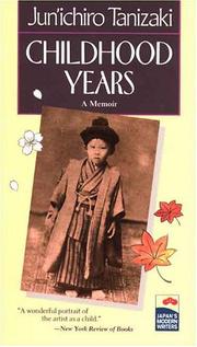 Cover of: Childhood Years: A Memoir (Japanese Modern Writer's Series)