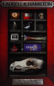 Cover of: The lunatic cafe