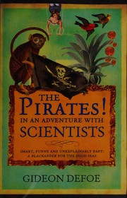 Cover of: The pirates! in an adventure with scientists