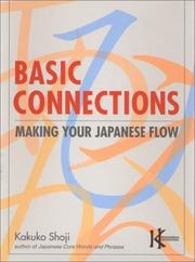 Cover of: Basic Connections: Making Your Japanese Flow