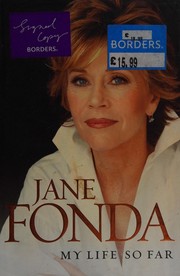 My life so far by Jane Fonda