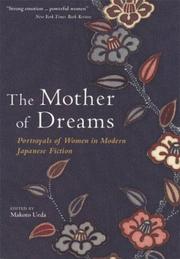 Cover of: The Mother of Dreams: Portrayals of Women in Modern Japanese Fiction