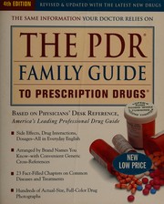 Cover of: The PDR family guide to prescription drugs