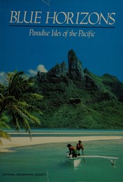 Cover of: Blue horizons: paradise isles of the Pacific