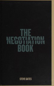 Cover of: The negotiation book: your definitive guide to successful negotiating