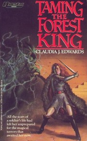 Cover of: Taming the Forest King by Claudia J. Edwards