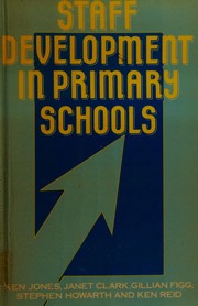 Cover of: Staff development in primary schools