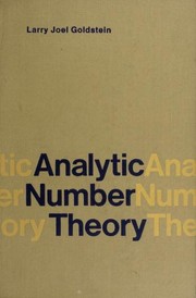 Analytic number theory by Larry Joel Goldstein