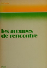Cover of: Les groupes de rencontre