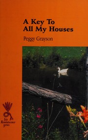 Cover of: A Key to All My Houses
