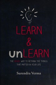 Learn and Unlearn by Surendra Verma
