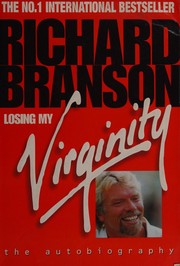 Cover of: Losing my virginity: the autobiography