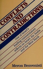 Cover of: Conflicts and Contradictions by Meron Benvenisti