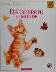 Cover of: Découverte du monde, CP-CE1, cycle 2