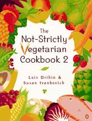 Cover of: The new not-strictly vegetarian cookbook