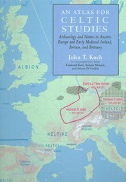 Cover of: An Atlas for Celtic Studies: Archaeology and Names in Ancient Europe and Early Medieval Ireland, Britain and Brittany
