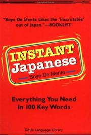 Cover of: Instant Japanese: Everything You Need in 100 Key Words