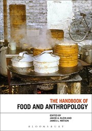 Cover of: The Handbook of Food and Anthropology by Jakob Klein, Jakob Klein, James L. Watson, James L. Watson