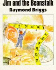 Cover of: Jim and the Beanstalk by Raymond Briggs