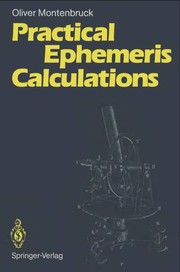 Cover of: Practical ephemeris calculations