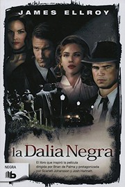 Cover of: La Dalia Negra by James Ellroy, ALBERTO LUIS SOLE COMPANY