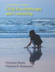 Cover of: A Comprehensive Guide to Child Psychotherapy and Counseling, Fourth Edition by Christiane Brems, Christina H. Rasmussen