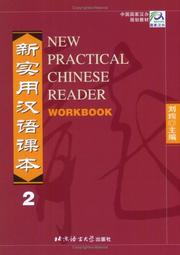 Cover of: New Practical Chinese Reader, Workbook Vol. 2 by Zhang Kai, Liu Shehui, Chen Xi, Zuo Shandan, Shi Jiawei