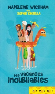 Cover of: Des vacances inoubliables