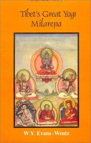 Cover of: Tibet's Great Yogi Milarepa: A Biography from the Tibetan being the Jetsun-Kahbum or Biographical History of Jetsun-Milarepa