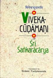 Cover of: [Vivekacūḍāmaṇi] Vivekacūḍāmaṇi of Śrī Śaṅkarācārya by Sankaracarya.