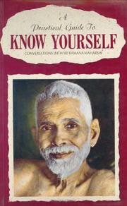 Cover of: A practical guide to know yourself: conversations with Sri Ramana Maharshi