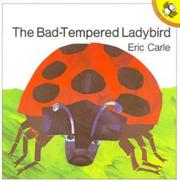 Cover of: The Bad-tempered Ladybird by Eric Carle