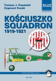 Kościuszko Squadron: American volunteers against the Bolsheviks