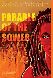 Cover of: Parable of the Sower by Damian Duffy, Octavia E. Butler, John Jennings, Hopkinson Nalo